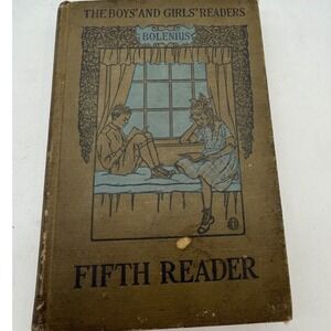 1919 Bolenius Fifth Reader Boys and Girls Readers Houghton Mifflin Hardcover